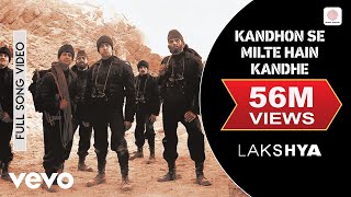 Kandhon Se Milte Hain Kandhe Full Video - Lakshya|Hrithik Roshan|Sonu Nigam, Hariharan