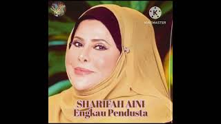 Download lagu SHARIFAH AINI- Engkau Pendusta mp3