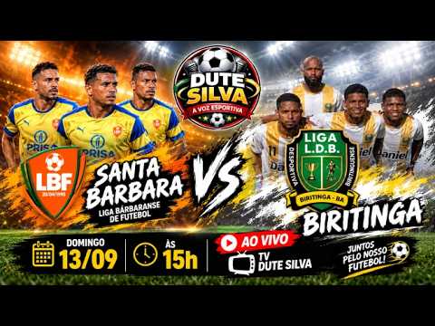 SANTA BÁRBARA vs BIRITINGA