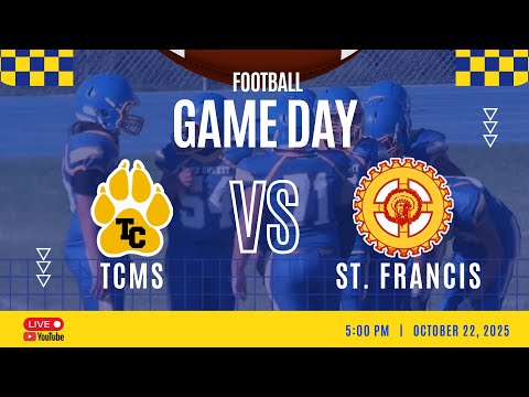 Football Game | TCMS vs St. Francis | October 22, 2025