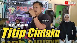 Download lagu TITIP CINTAKU - H. ONA SUTRA COVER PROJECT 17 VOKAL BY ASRIEL || LIVE PERFORM mp3 Download lagu TITIP CINTAKU - H. ONA SUTRA COVER PROJECT 17 VOKAL BY ASRIEL || LIVE PERFORM mp3
