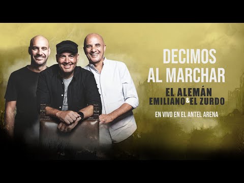 El Alemán, Emiliano y El Zurdo - Decimos al marchar en el Antel Arena