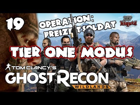 Ghost Recon Wildlands Gameplay German - [TIER-ONE Modus] Operation Freizeitsoldat #19