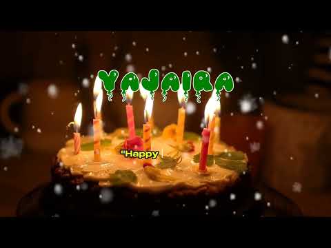 Happy Birthday YAJAIRA   Happy Birthday Song   Birthday Wishes   Birthday Party