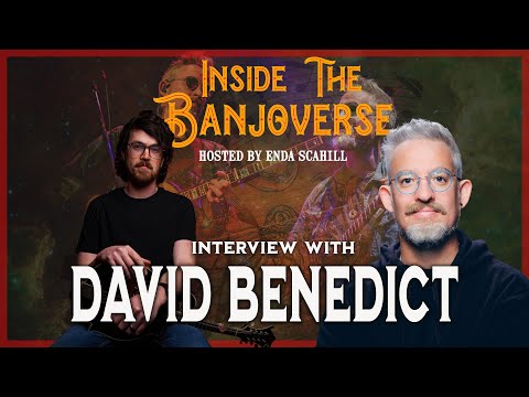 Inside the Banjoverse Podcast 🎙️- David Benedict (Bluegrass Mandolin)