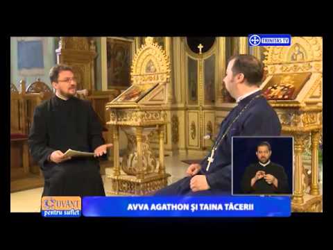 Cuvânt pentru suflet. Avva Agathon și taina tăcerii (01 04 2016)