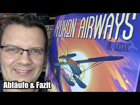 Yukon Airways (Ludonova / asmodee) - ab 10 Jahre - Abläufe und Fazit