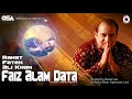 Faiz Alam Data Rahat Fateh Ali Khan Complete Full Version Official HD Video OSA Worldwide