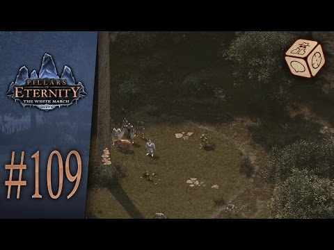 We drained a whole river?! - Let's Play Pillars of Eternity: The White March #109