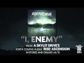 A SKYLIT DRIVE - I, Enemy - Acoustic (Re-Imagined)