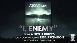 A SKYLIT DRIVE - I, Enemy - Acoustic (Re-Imagined)