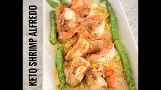 Keto Low Carb Garlic Shrimp Alfredo - Keto Diet Meals
