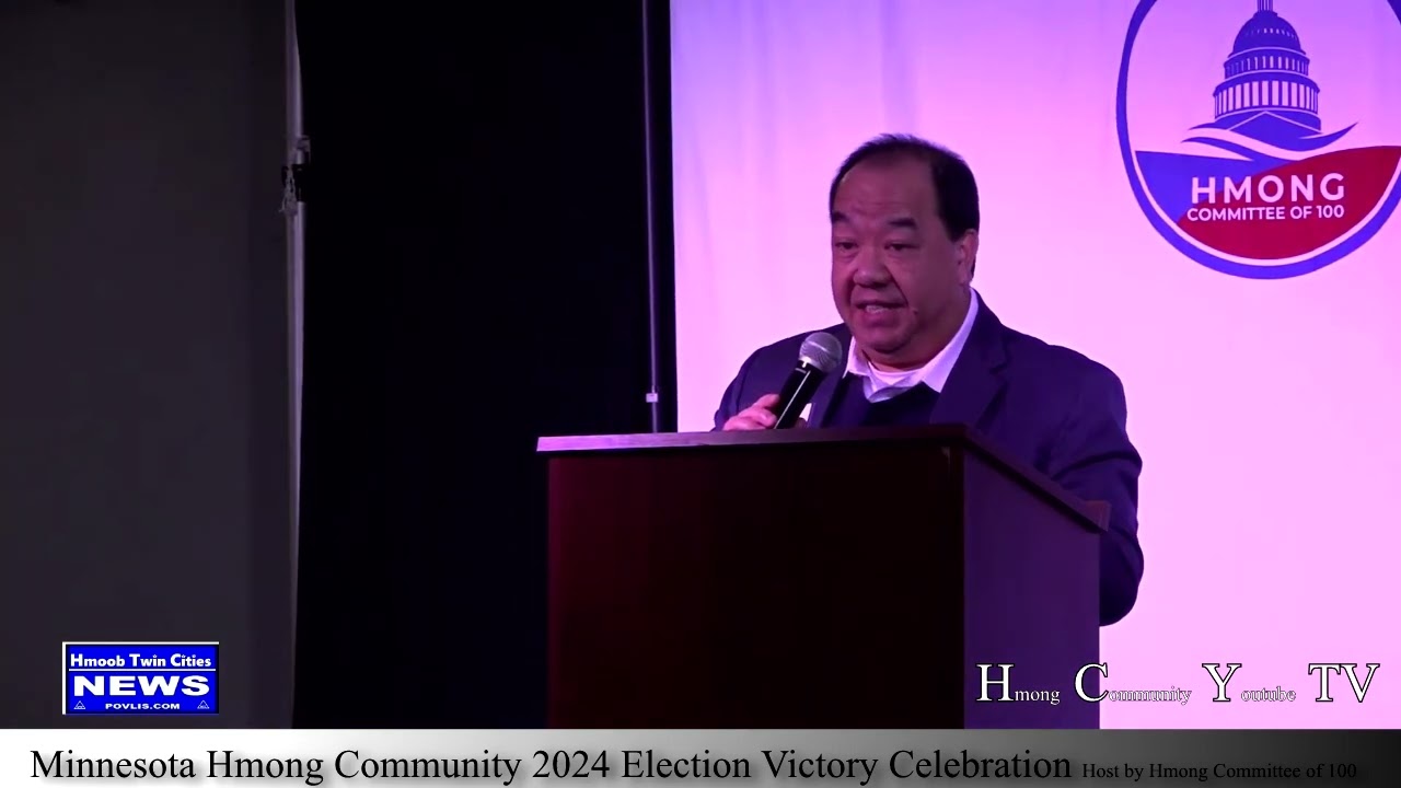 Kou Vang Speech at MN Hmong Community 2024 Election Victory Celebration Host by HC of 100