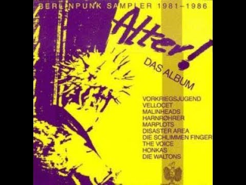 (Full Album) Alter! Das Album Berlinpunk 1981-1986 (1991, Punk SamplerPogar)