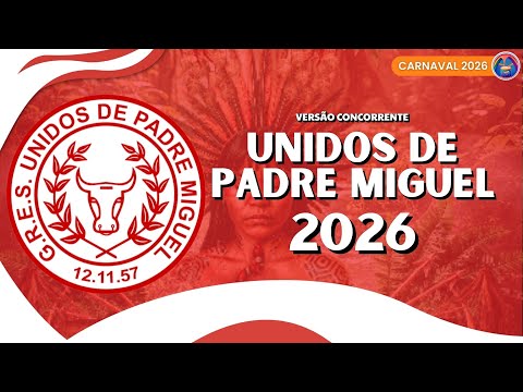 UNIDOS DE PADRE MIGUEL 2026 | SAMBA OFICIAL | COM LETRA SIMULTÂNEA