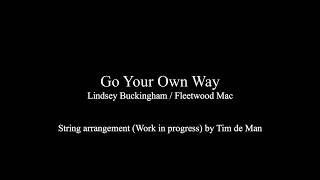 Go Your Own Way with String Orchestra (work in progress)