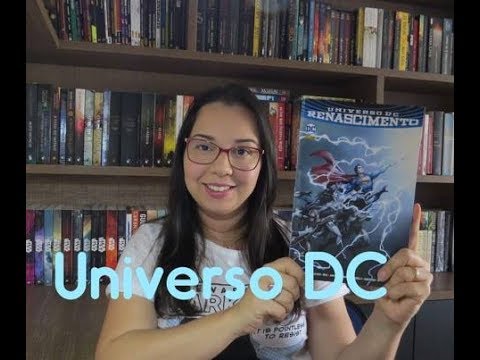 Universo DC Renascimento | Leitura Mania