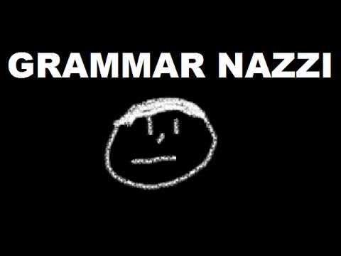 GRAMMAR NAZZI