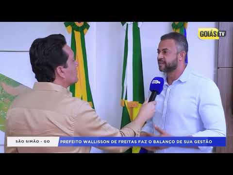 Balanço da Gestão: Dr. Walisson Freitas e o futuro de São Simão até 2028.