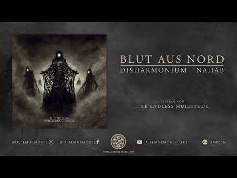 Blut Aus Nord - ​Disharmonium - Nahab (Full album)