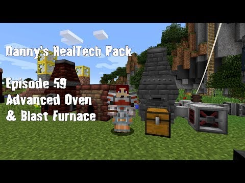 Real Tech #059 - Advanced Oven & Advanced Blast Furnace