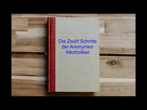 Die Zwölf Schritte der Anonymen Alkoholiker