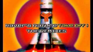 Raver&#39;s Nature - Take Off! (Force Mass Motion &#39;Lift Off&#39; Remix)
