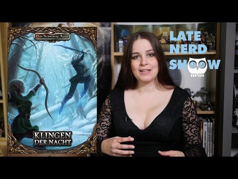 LateNerdShow 146: DSA Klingen der Nacht, Stand der Magie, Das Kalte Herz