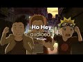 Ho Hey The Lumineers Edit Audio