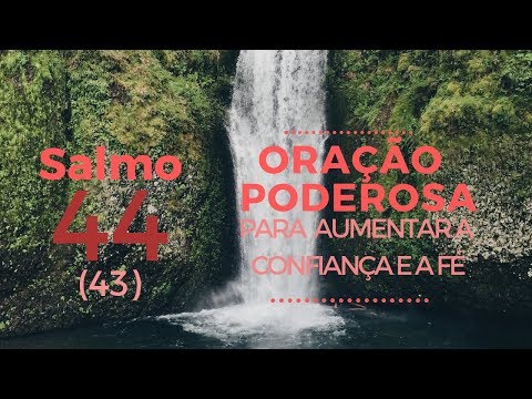 Psalm 44 - Powerful Prayer to Increase Confidence and Faith