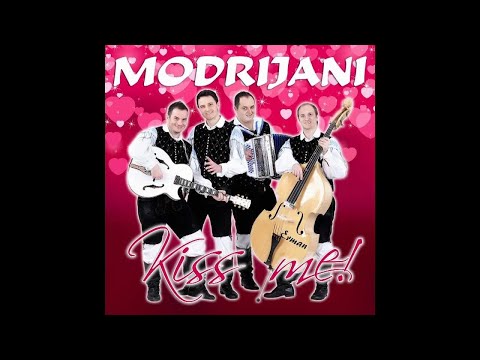 Kiss me - Modrijani