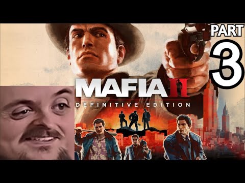 Forsen Plays Mafia II: Definitive Edition  - Part 3