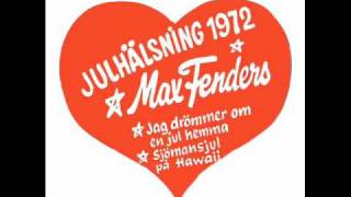 Max Fenders - Jag Drömmer Om En Jul Hemma