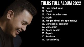 Download lagu TULUS FULL ALBUM TERBARU 2022....mp3