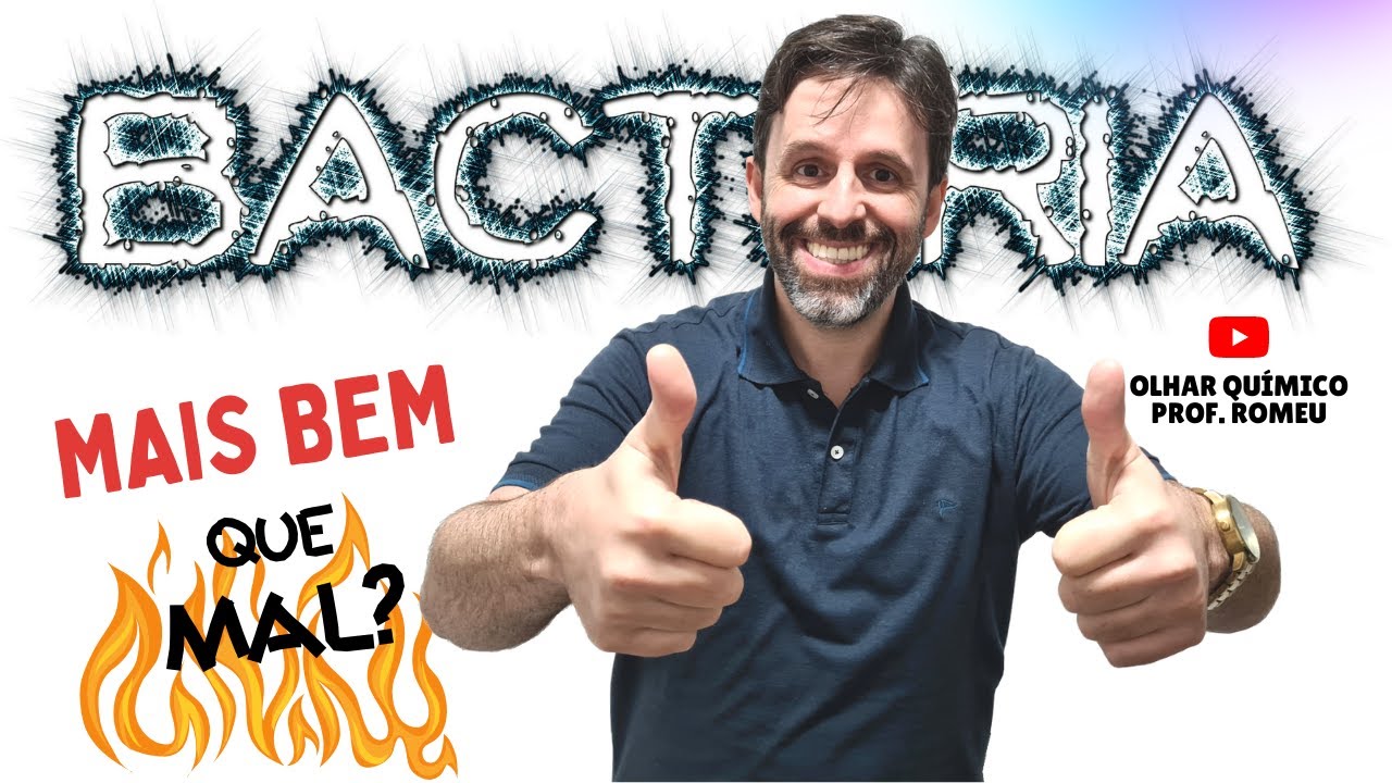 BACTÉRIAS - CÉLULA, CARACTERÍSTICAS E REPRODUÇÃO BACTERIANA | OLHAR QUÍMICO | PROF. ROMEU