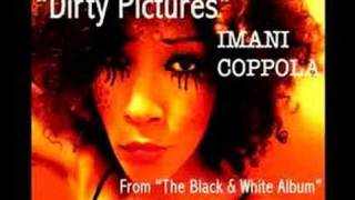 Imani Coppola - Dirty Pictures