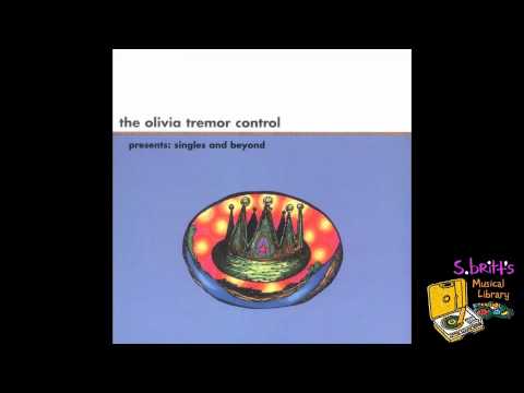 The Olivia Tremor Control 