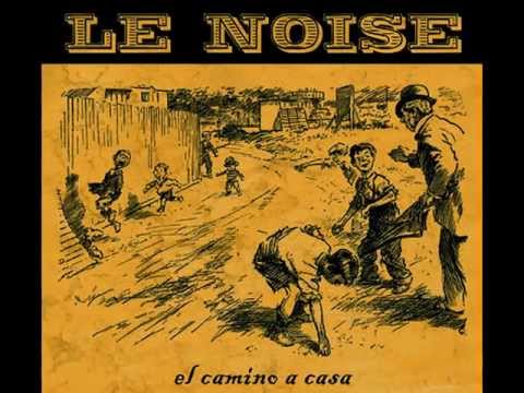 Hey, hey, hey (mi vida sin ti) - Le Noise.