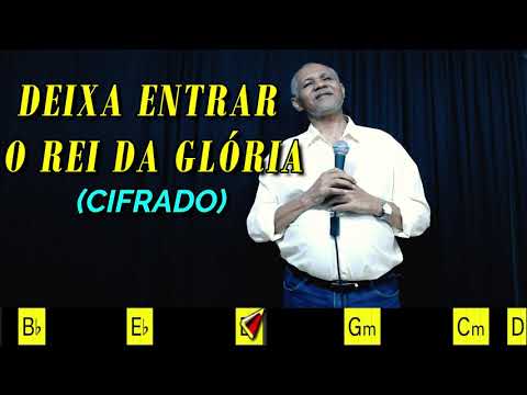 Deixa Entrar o Rei da Glória - Harpa Cristã