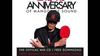 Ronny Trettmann Promomix for 12 Years Anniversary of Mangotree Sound