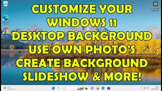 How To Customize Your Windows 11 Background - Create a Background Slid