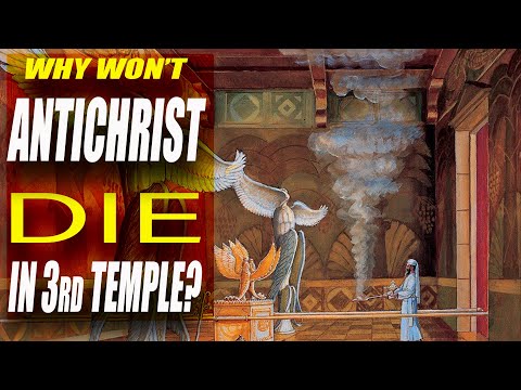 Why Doesn't the Antichrist DIE When He Enters the THIRD TEMPLE's Holy of Holies?