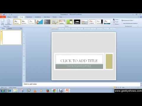 Microsoft PowerPoint 2010 Apply a Theme to the Presentation