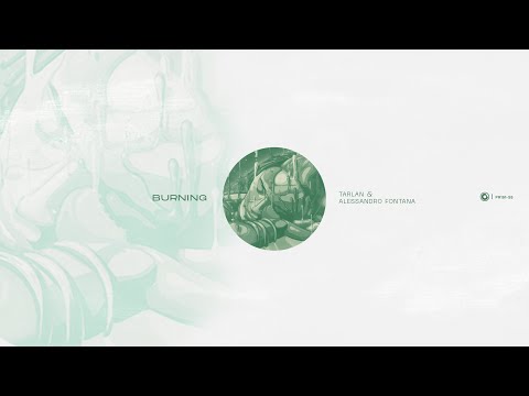 Tarlan & Alessandro Fontana - Burning
