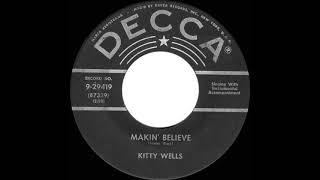 1955 Kitty Wells - Making Believe
