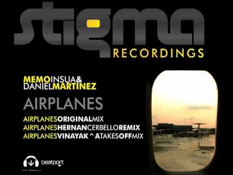 Daniel Martinez & Memo Insua - Airplanes (Vinayak^A Takes Off Mix)