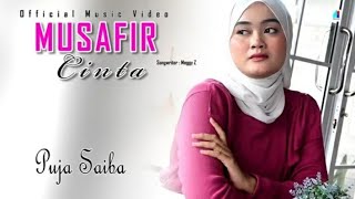 Download lagu Musafir Cinta - Puja Saiba  mp3