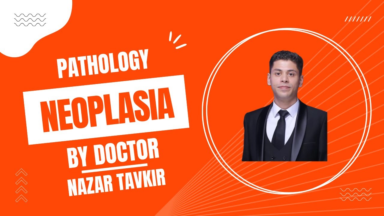 PATHOLOGY | NEOPLASIA-CLASSIFICATION | PART-1
