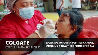 Colgate - Providing People With a Future to Smile About