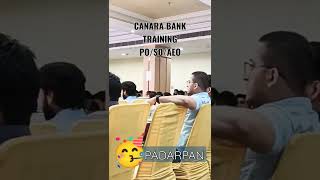 CANARA BANK TRAINING 🥳🎉#ibpspo #ibpsso #ibpssolawofficer #ibpsafo  #ibps #bankingexams